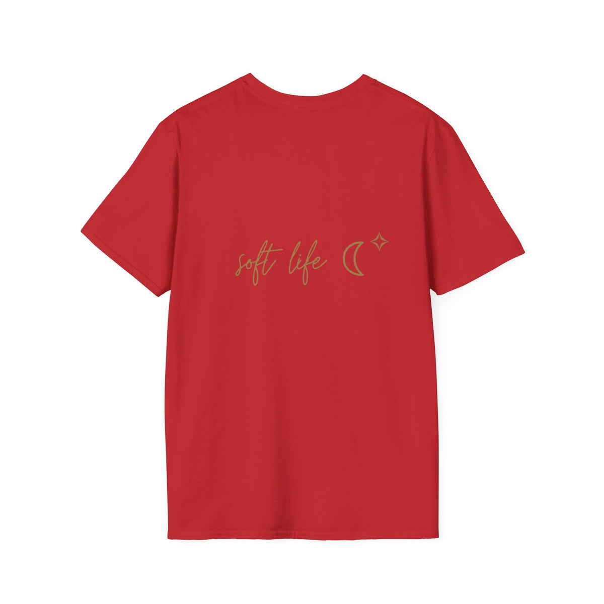 Soft Life T-Shirt with back print | Multiple Colors