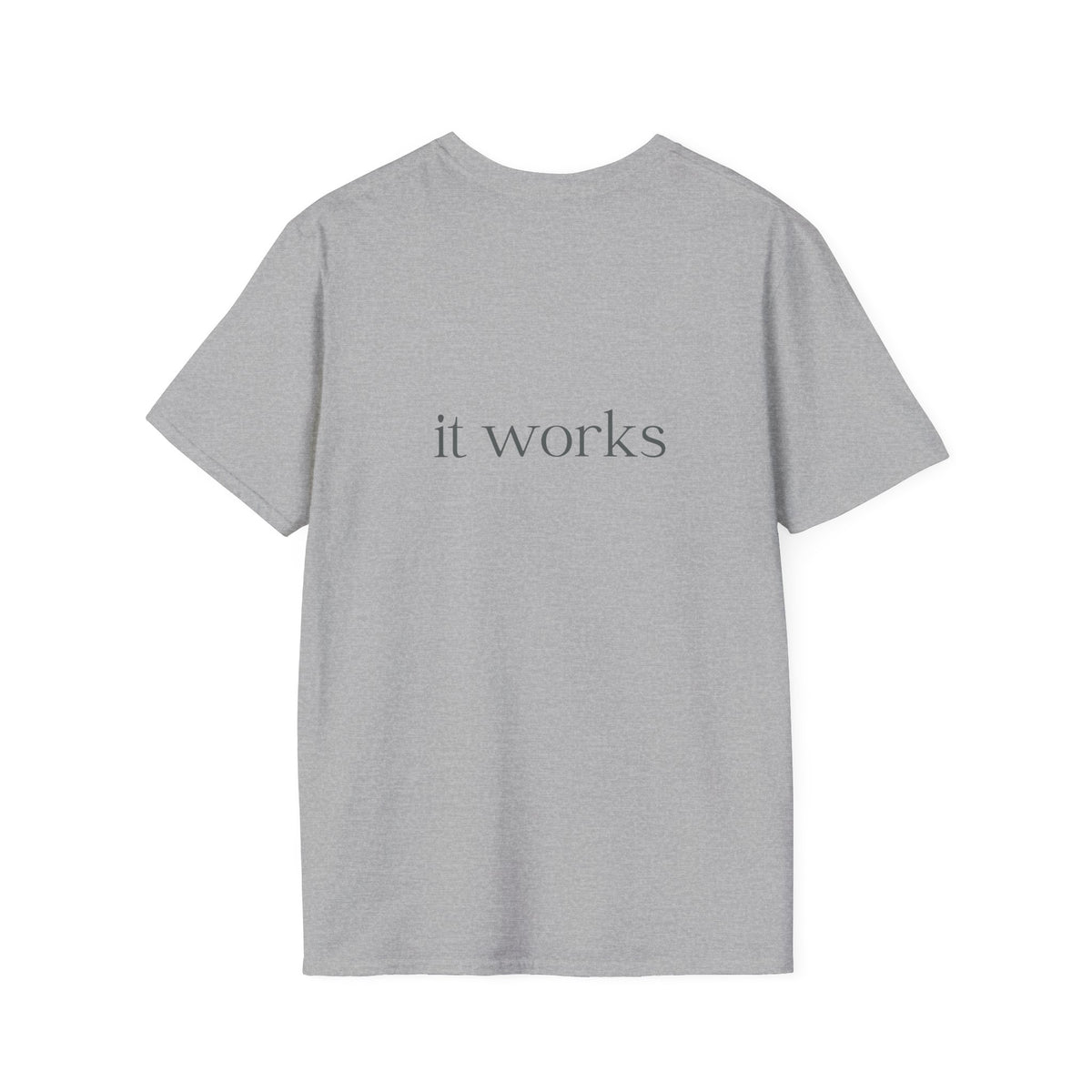 Stay Delulu It Works T-Shirt with front and back print | Multiple Colors