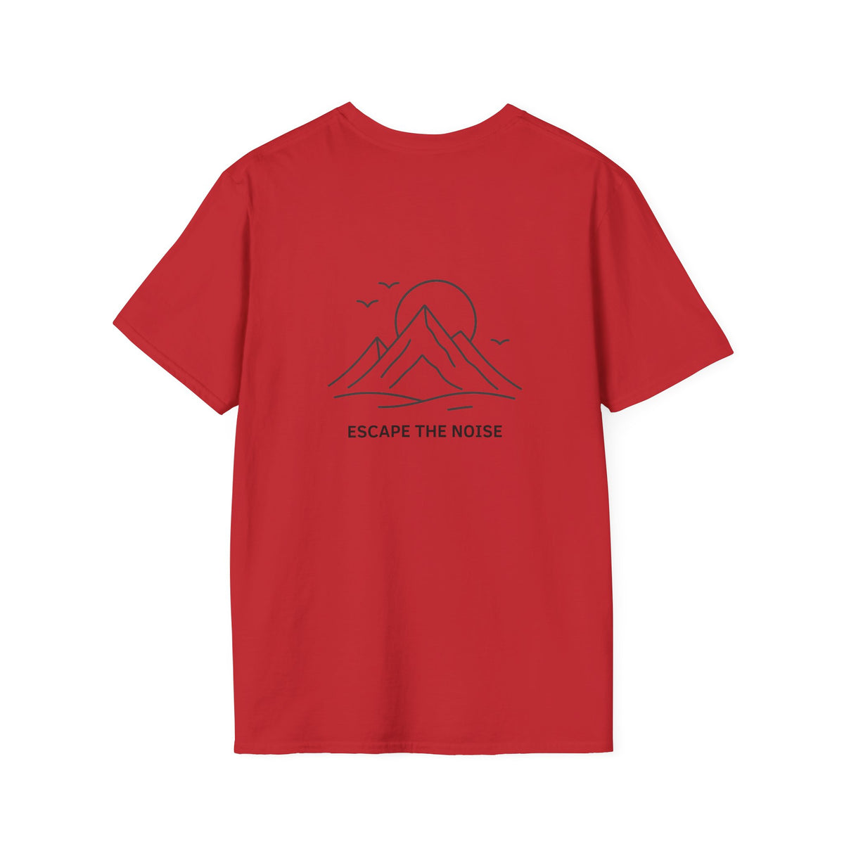 Escape the Noise T-Shirt with front and back print | Multiple Colors